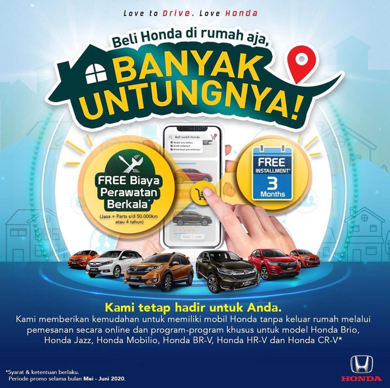 Beli Honda Dirumah Aja !!! Banyak Untungnya !!!